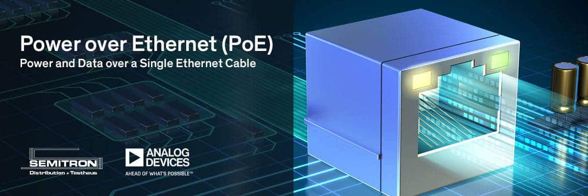 Overview of Power over Ethernet (PoE) Technology